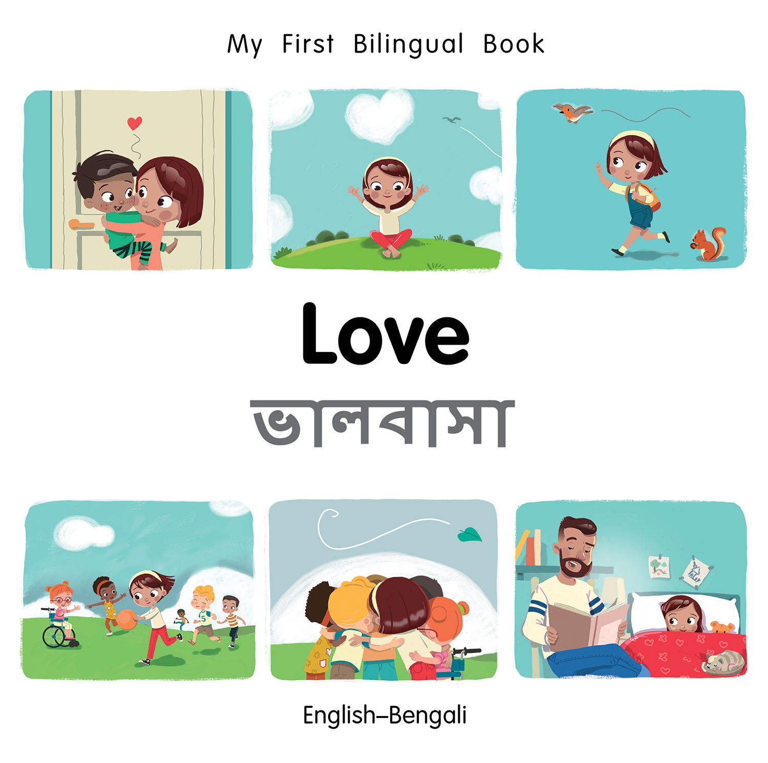 My First Bilingual Book - Love (English-Bengali). 