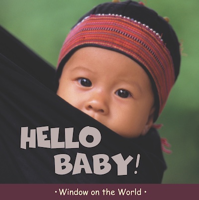 Window on the World – Hello Baby!