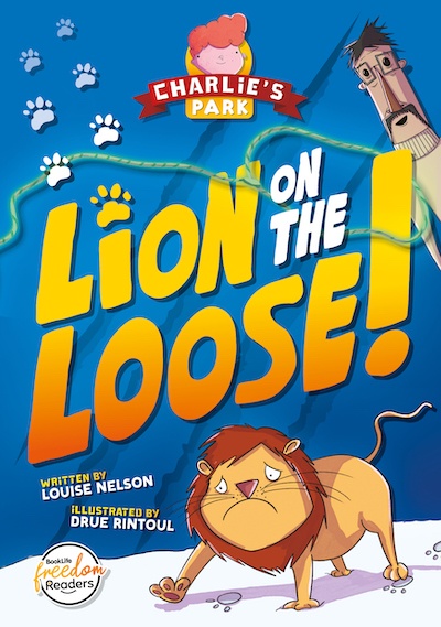 Lion on the Loose (Charlie’s Park No. 1)