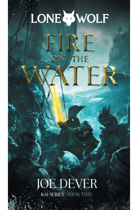 Fire on the Water: Lone Wolf #2
