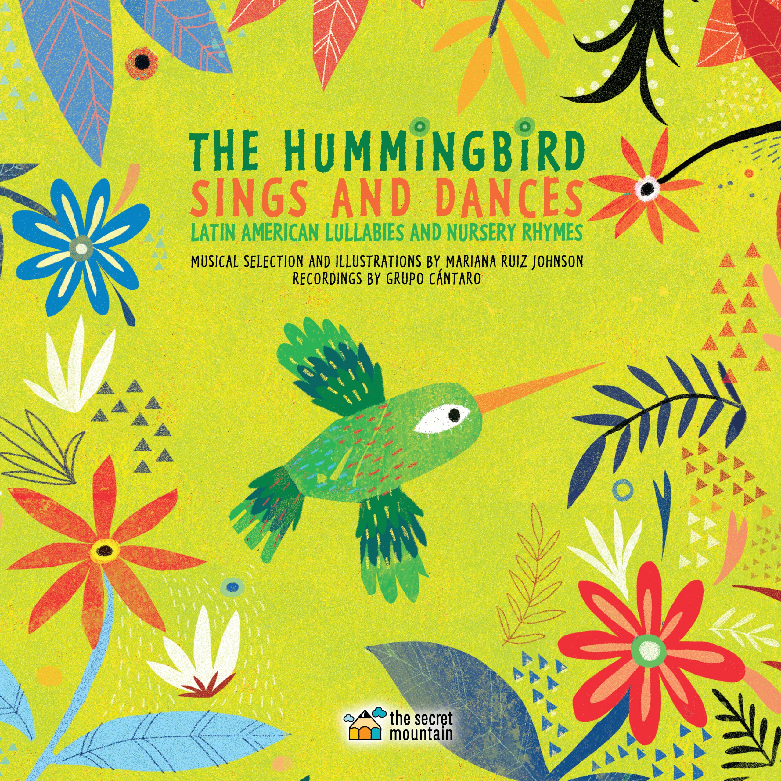 The Hummingbird Sings and Dances