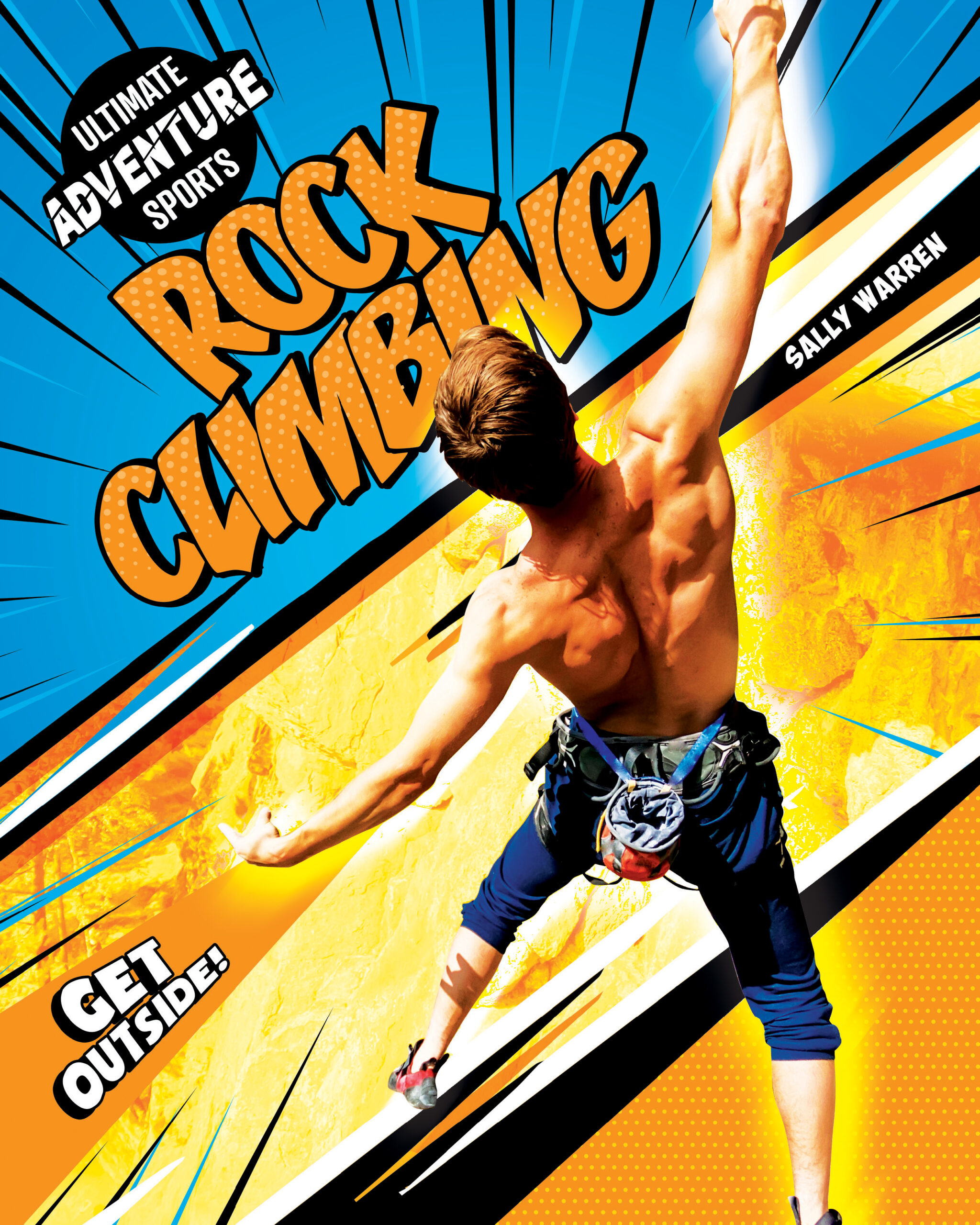 Rock Climbing – Ultimate Adventure Sports