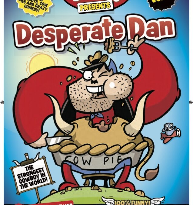 Desperate Dan by Jamie Smart Vol 2 